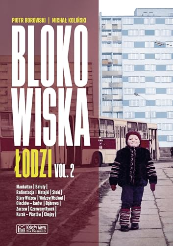 Blokowiska Łodzi vol. 2 von Księży Młyn