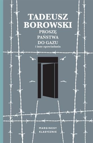 Proszę państwa do gazu i inne opowiadania Proszę państwa do gazu i inne opowiadania
