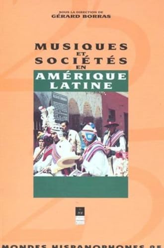 MUSIQUE ET SOCIETE EN AMERIQUE LATINE MUSIQUE ET SOCIETE EN AMERIQUE LATINE von PU RENNES