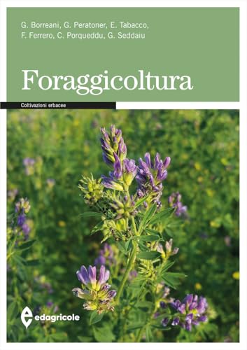 Foraggicoltura (Manuali professionali) von Edagricole