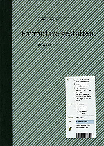 Formulare gestalten: Das Handbuch für Gestalter und Anwender zu Hürden, Chancen und Gestaltungsfragen von Schmidt Hermann Verlag