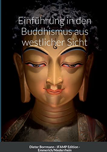 Einführung in den Buddhismus aus westlicher Perspektive von Lulu