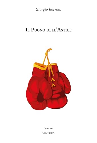 Il pugno dell'astice von Vintura Edizioni