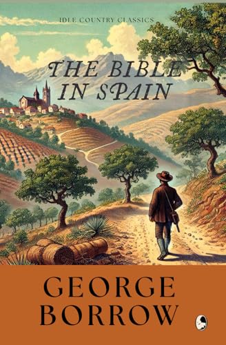 The Bible in Spain The Bible in Spain von Independently published