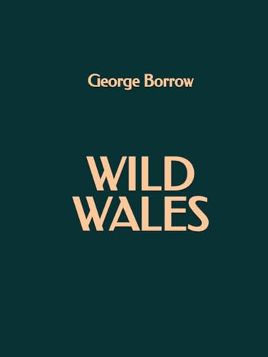 Wild Wales Wild Wales von Anson Street Press