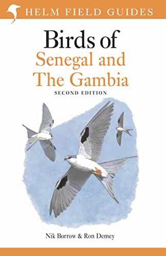 Field Guide to Birds of Senegal and The Gambia: Second Edition (Helm Field Guides) von Helm