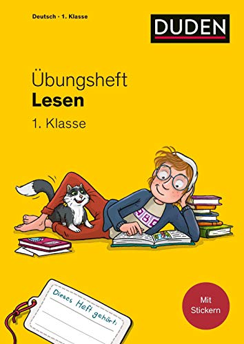 Übungsheft - Lesen 1. Klasse: Mit Stickern und Lernerfolgskarten (Übungshefte Grundschule Deutsch) von Bibliographisches Institut, Berlin / Duden