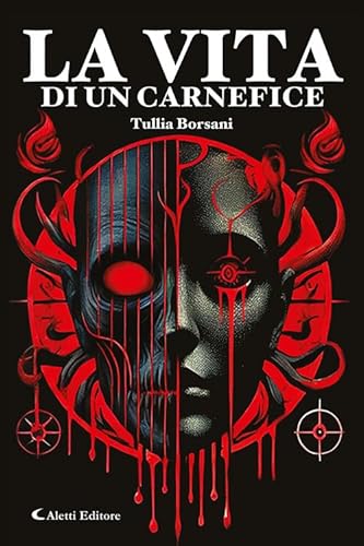 La vita di un carnefice (I diamanti) von Aletti editore