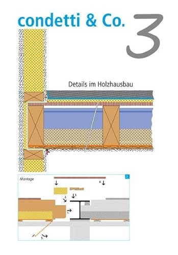 condetti & Co. 3: Details im Holzhausbau von Kastner Druckhaus