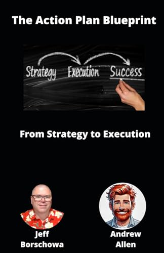 The Action Plan Blueprint: From Strategy to Execution (Catalyst Crew Business Parables, Band 5) von Independently published