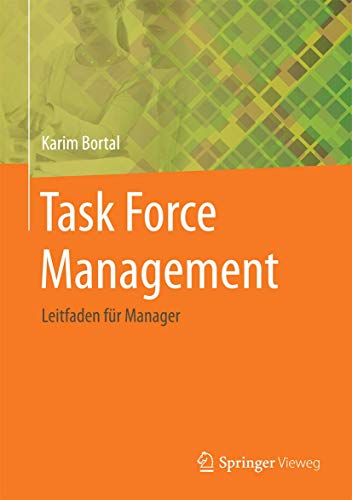 Task Force Management: Leitfaden für Manager