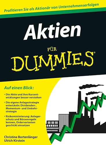 Aktien für Dummies: Profitieren Sie als Aktionär von Unternehmenserfolgen