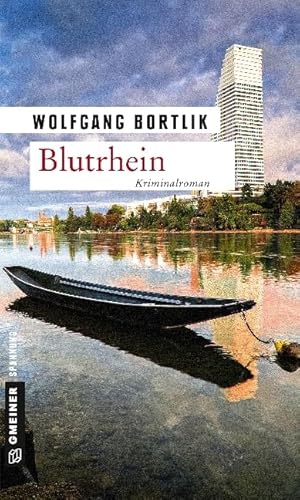 Blutrhein: Kriminalroman (Kriminalromane im GMEINER-Verlag) (Hobbydetektiv Melchior Fischer) von Gmeiner-Verlag
