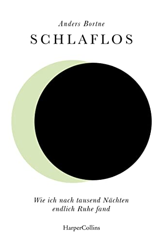 Schlaflos. Wie ich nach tausend Nächten endlich Ruhe fand: Der BESTSELLER aus Norwegen | Mit einzigartigem Glow-in-the-Dark-Cover | Für alle, die nachts wachliegen (und für die daneben) von HarperCollins Taschenbuch