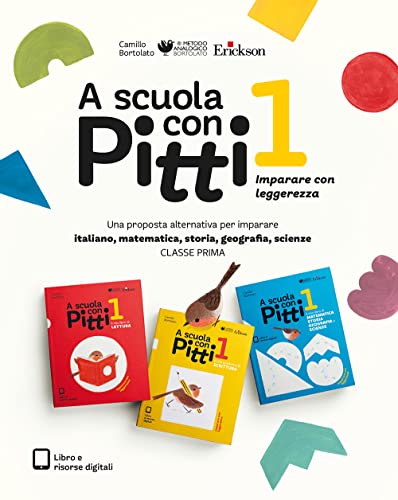 A scuola con Pitti. Italiano, matematica, storia, geografia e scienze. Per la Scuola elementare. Con espansione online (Vol. 1) (I materiali) von Erickson