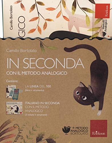 In seconda con il metodo analogico: La linea del 100-Italiano in seconda con il metodo analogico. Con strumento In seconda con il metodo analogico: La linea del 100-Italiano in seconda con il metodo analogico. Con strumento