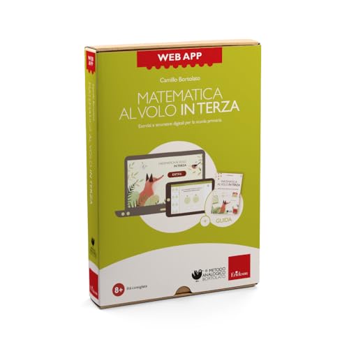 Matematica al volo in terza. Esercizi e strumenti digitali per la scuola primaria. Web app. Con software von Erickson