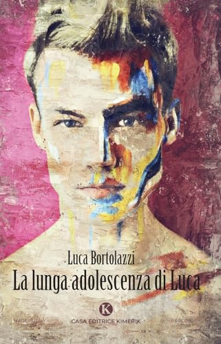 La lunga adolescenza di Luca (Percorsi) von Kimerik