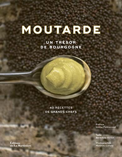 Moutarde: Un trésor de Bourgogne