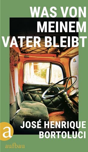 Was von meinem Vater bleibt von Aufbau Verlag GmbH