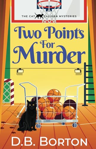 TWO POINTS FOR MURDER a gripping and witty cozy murder mystery (The Cat Caliban Mysteries, Band 2) von Joffe Books