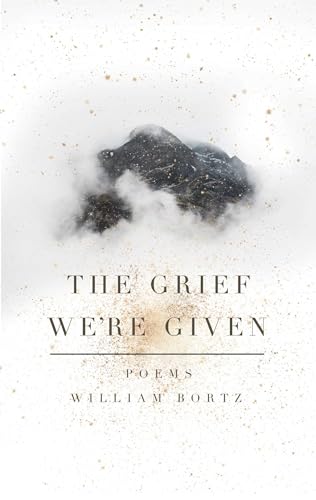 The Grief We're Given von Central Avenue Publishing