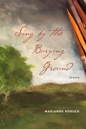Sing by the Burying Ground: Essays von Northwestern University Press