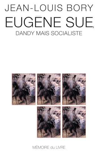Eugene Sue Dandy Mais Socialiste