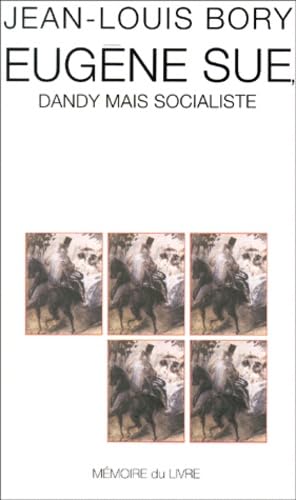 EUGENE SUE DANDY MAIS SOCIALISTE
