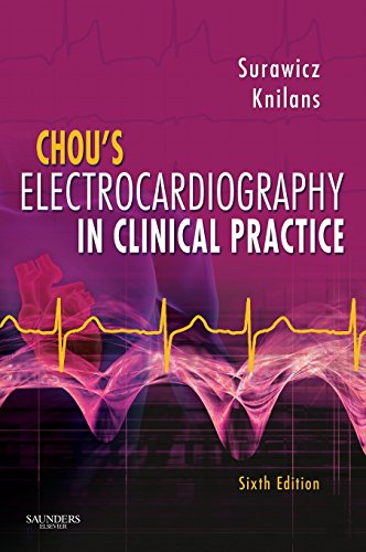 Chou's Electrocardiography in Clinical Practice: Adult and Pediatric von Saunders