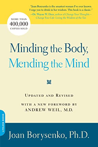 Minding The Body, Mending The Mind