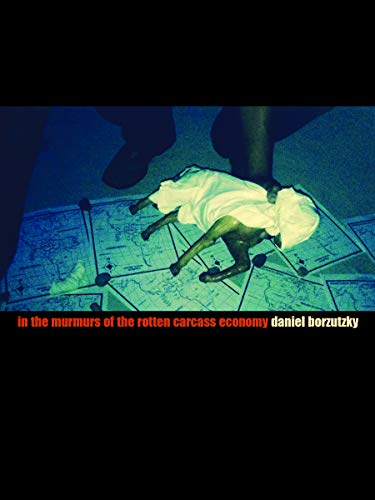 In the Murmurs of the Rotten Carcass Economy von Nightboat Books