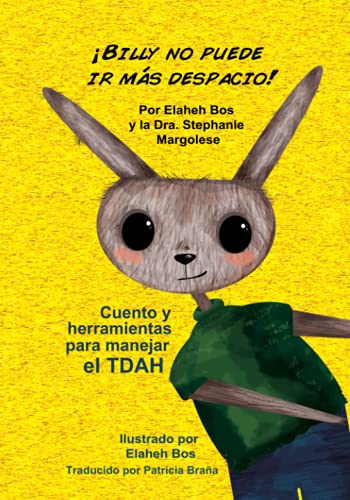¡Billy no puede ir más despacio!: Cuento y herramientas para manejar el TDAH von Independently published