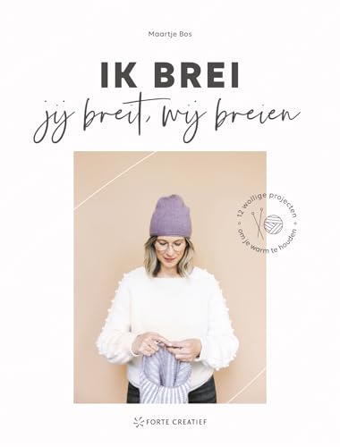 Ik brei, jij breit, wij breien: 12 wollige projecten om je warm te houden Ik brei, jij breit, wij breien: 12 wollige projecten om je warm te houden von Spectrum