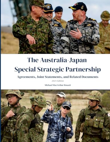 The Australia-Japan Special Strategic Partnership: Agreements, Joint Statements, and Related Documents von Lulu.com