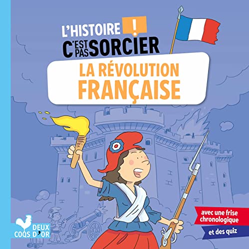 L'histoire C'est pas sorcier - La révolution française von DEUX COQS D OR