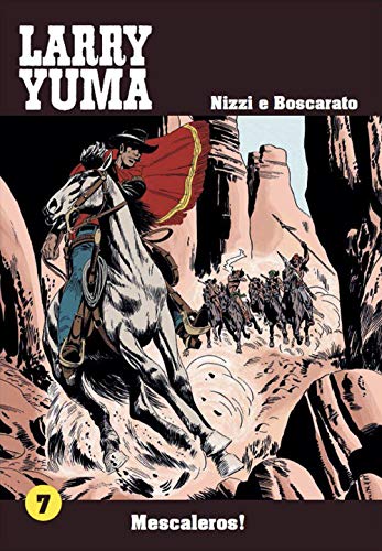 Mescaleros! Larry Yuma von Allagalla