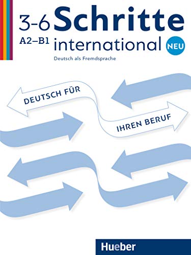 Schritte international Neu 3–6 Deutsch für Ihren Beruf: Deutsch als Fremdsprache / Kopiervorlagen