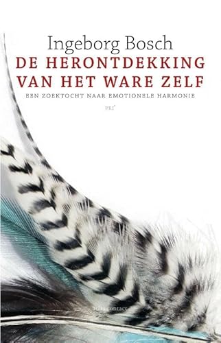 De herontdekking van het ware zelf: een zoektocht naar emotionele harmonie