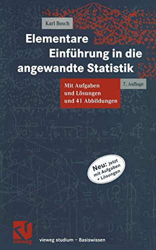 Elementare Einführung in die angewandte Statistik (vieweg studium; Basiswissen, 27)