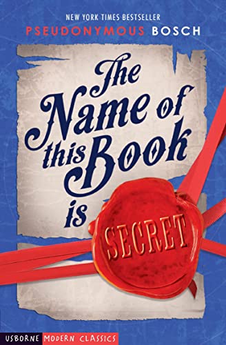THE NAME OF THIS BOOK IS SECRET (Usborne Modern Classics)