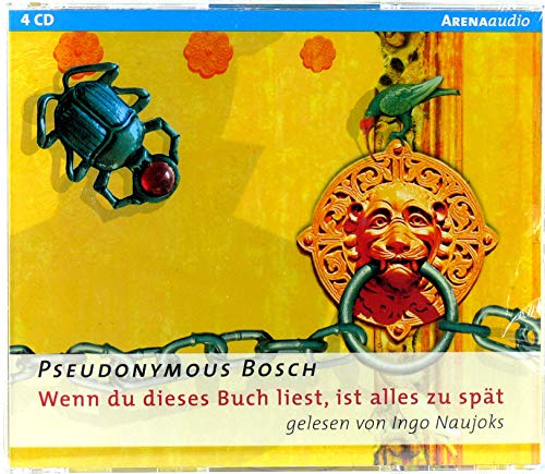 Wenn du dieses Buch liest, ist alles zu spät (Pseudonymous Bosch)