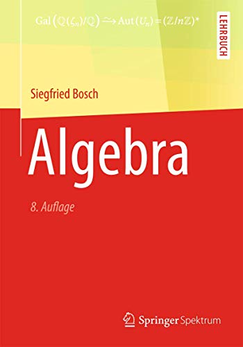 Algebra (Springer-Lehrbuch)