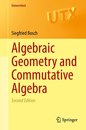 Algebraic Geometry and Commutative Algebra (Universitext) von Springer