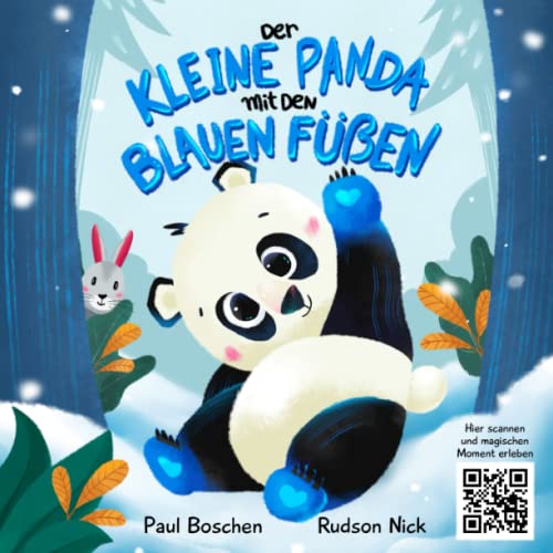 Der kleine Panda mit den blauen Füßen: mit interaktiven QR Code Videoanimationen (The Little Panda and His Blue Feet, Band 2) von Independently published