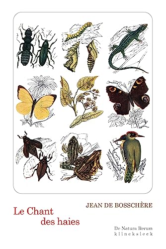 Le Chant Des Haies: Flore Et Faune Des Lisieres (De natura rerum)