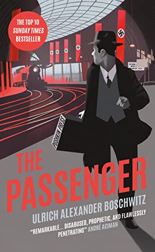 The Passenger: Ulrich Boschwitz