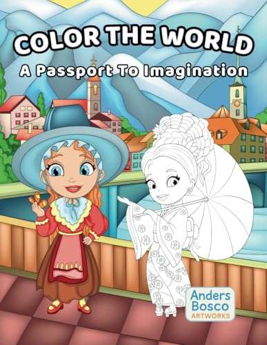 Color the World: A Passport To Imagination Color the World: A Passport To Imagination von Independently published