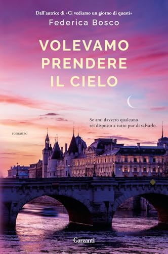 Volevamo prendere il cielo (Elefanti big) von Garzanti