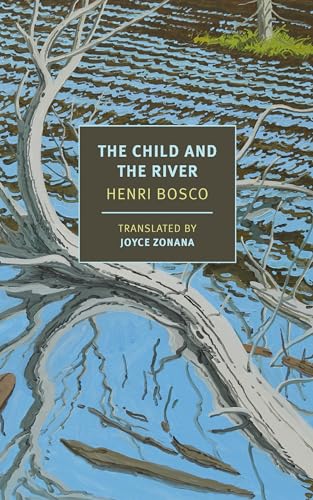 The Child and the River (New York Review Books Classics)